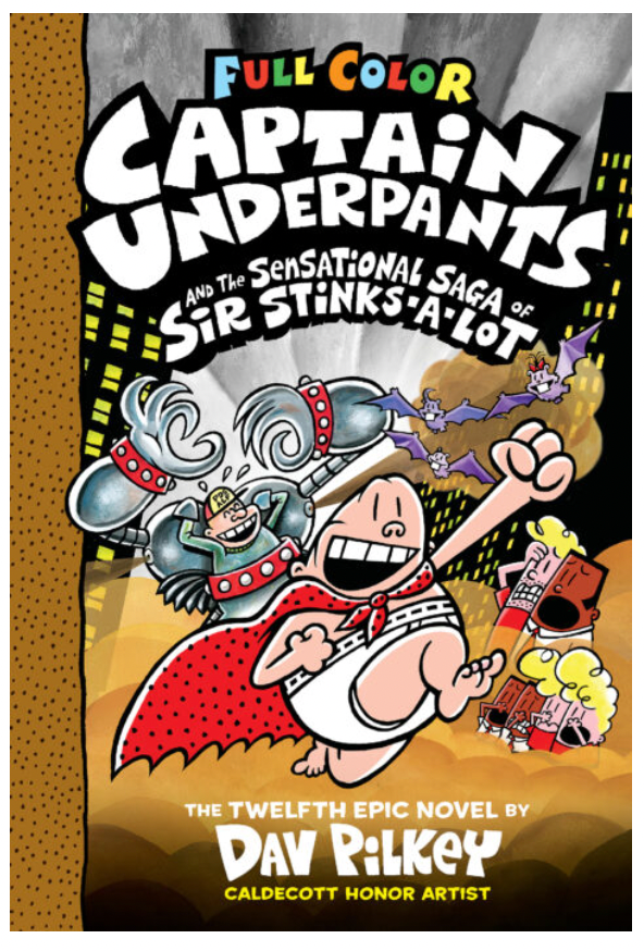 Captain Underpants And The Sensational Saga Of Sir Stinks A Lot 12 Toytown Toytown Toronto 3845