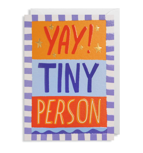 YAY! Tiny Person Greeting Card