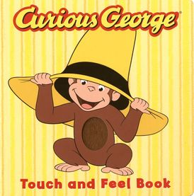 Curious George Touch And Feel Book