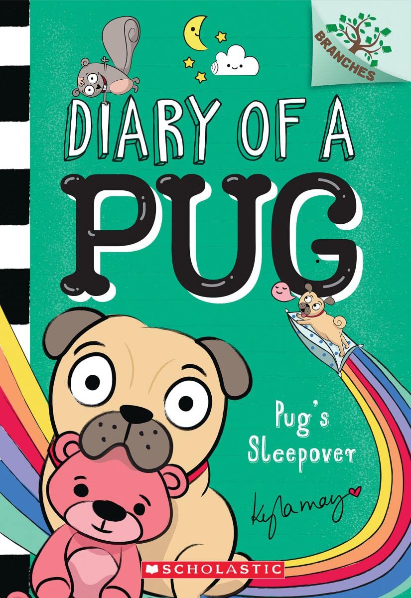 Branches - Diary of a Pug #6: Pug's Sleepover